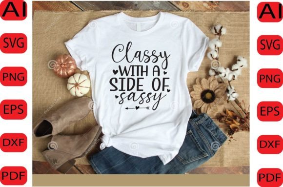 Classy with a Side of Sassy SVG DESIGN