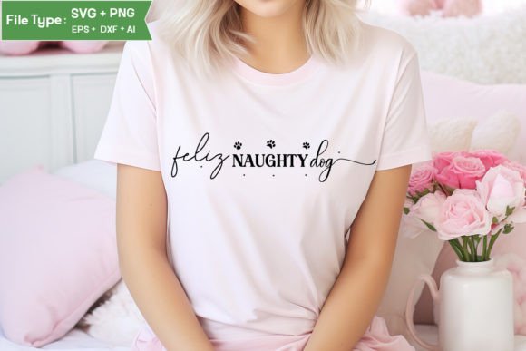 Feliz Naughty Dog SVG Cut File