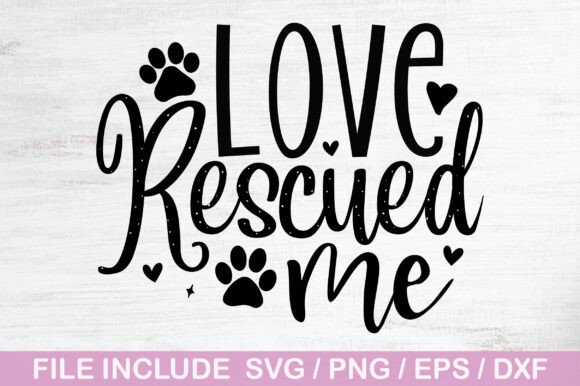 Free Love Rescued Me Dog SVG Design