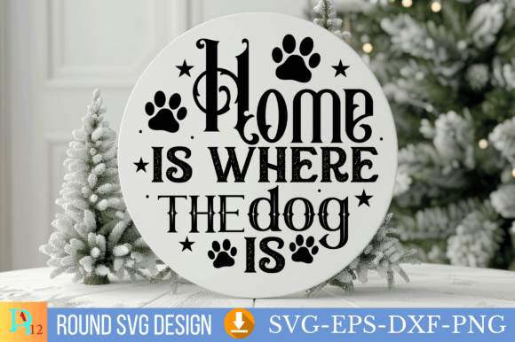 Home is Where the Dog SVG Design