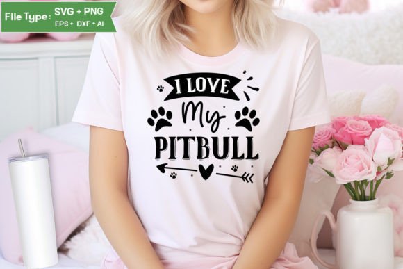 I Love My Pitbull SVG Design