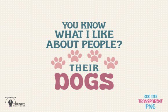 You Know What I Like Dog SVG PNG Design